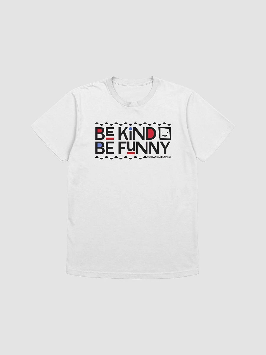 'Be Kind Be Funny' T-Shirt | +4 colors | black on light product image (1)
