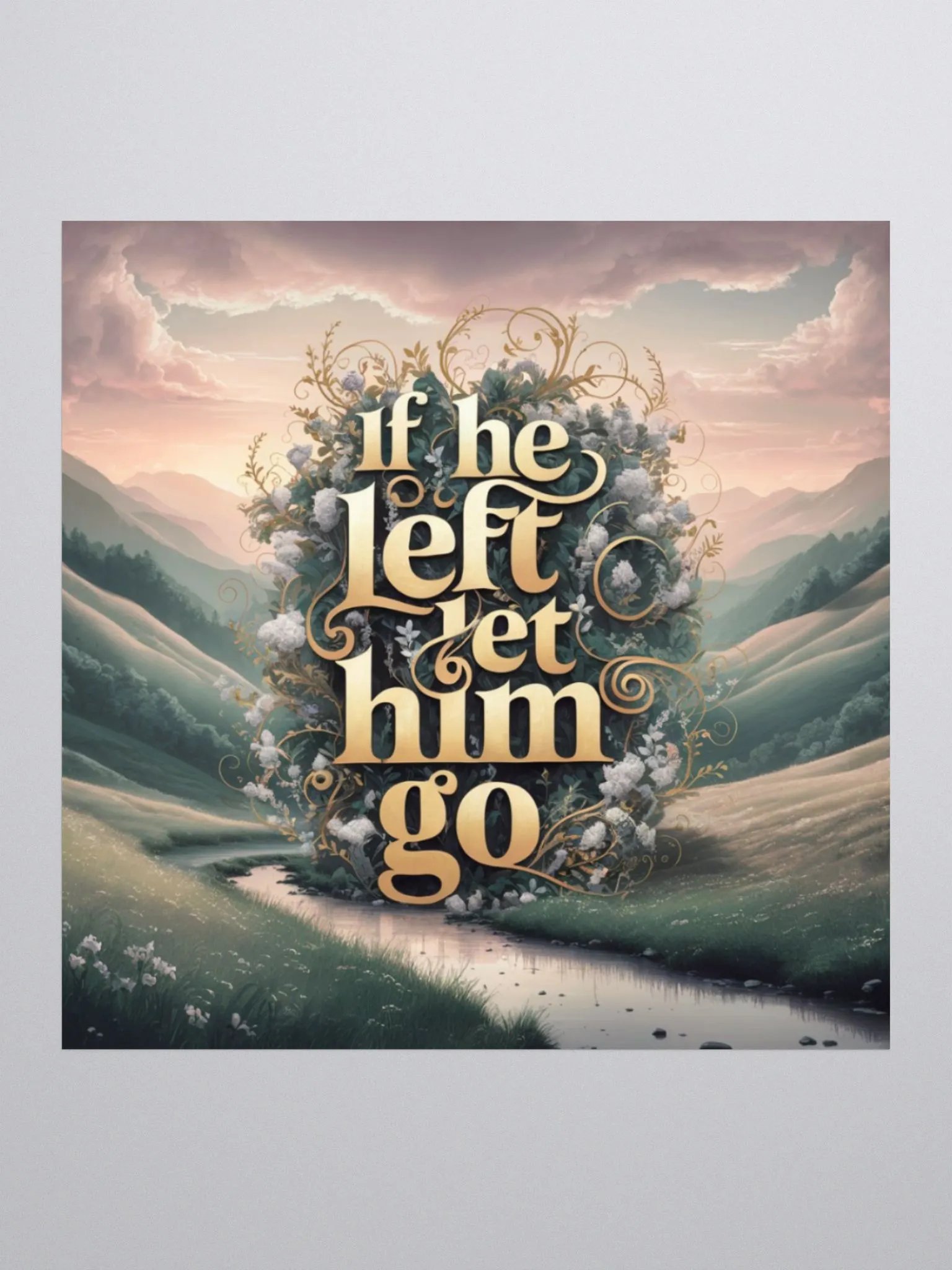 If He Left, Let Him Go, Sticker product image (3)