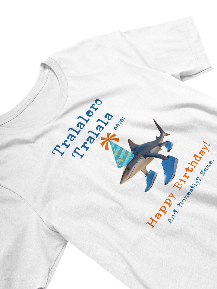 Tralalero Tralala Shark Birthday Tee product image (2)