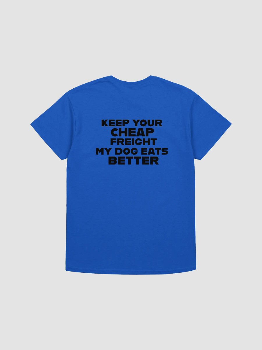 Keep Your Cheap Freight Tow Co. Tee product image (14)