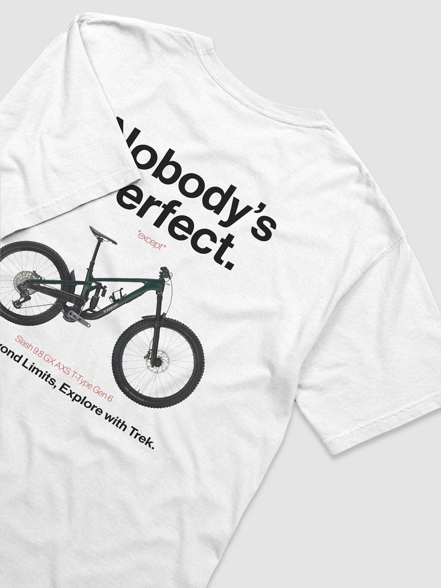 Nobody's Perfect - Trek T-Shirt! product image (75)