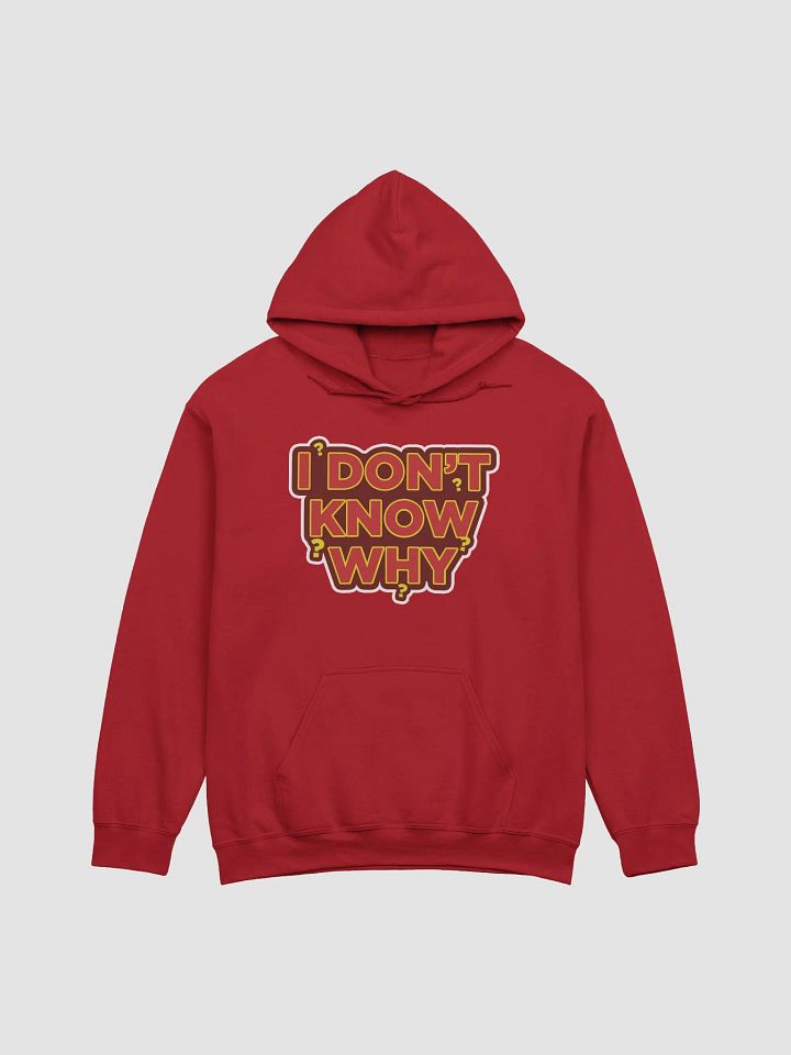 I DON'T KNOW WHY | YOU KNOW WHY product image (1)