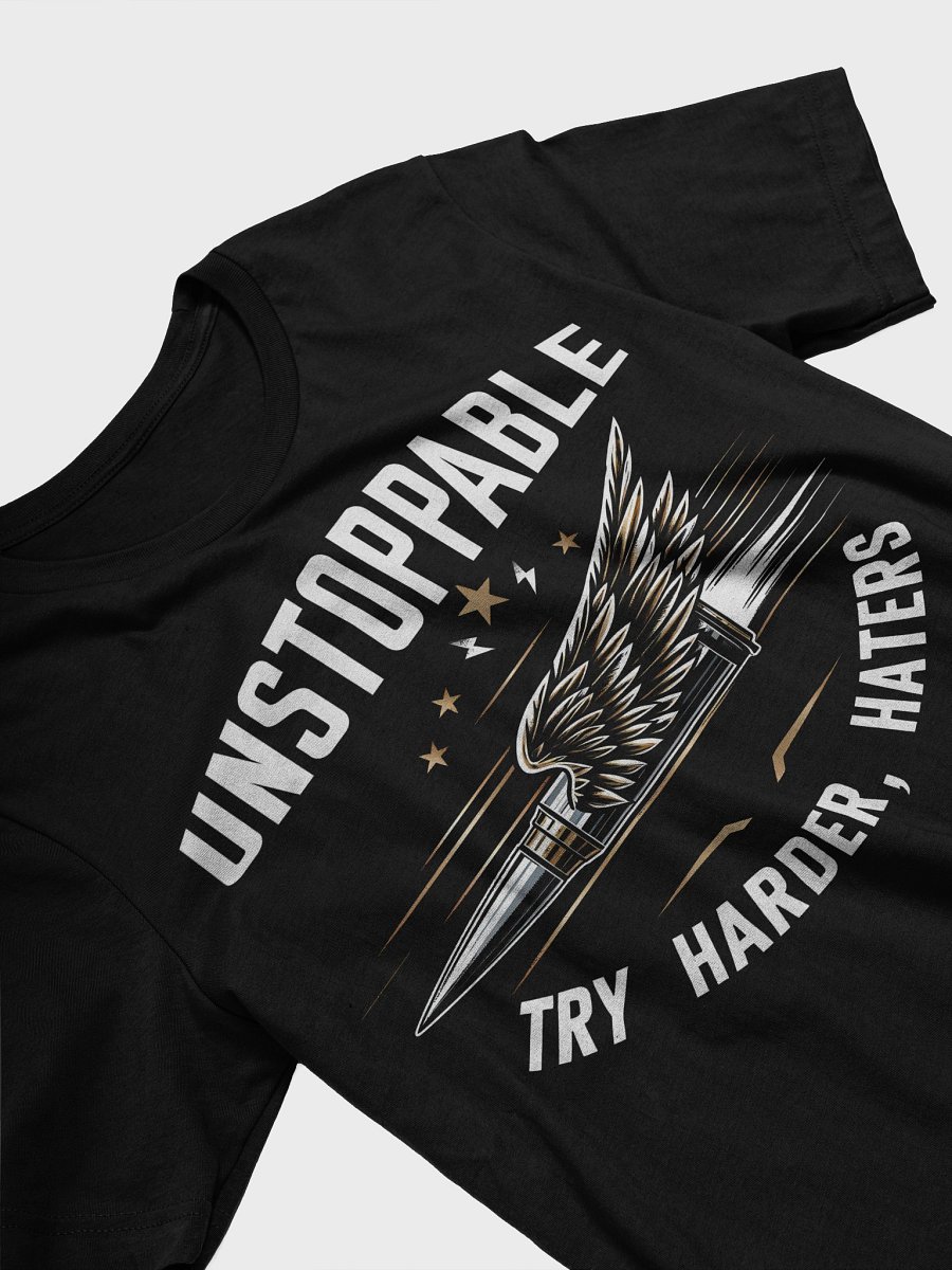 Unstoppable, Try harder, haters product image (3)