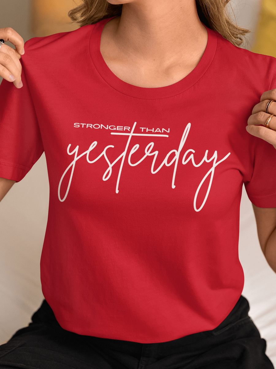 Stronger Than Yesterday Comfort Colors T-shirt product image (1)