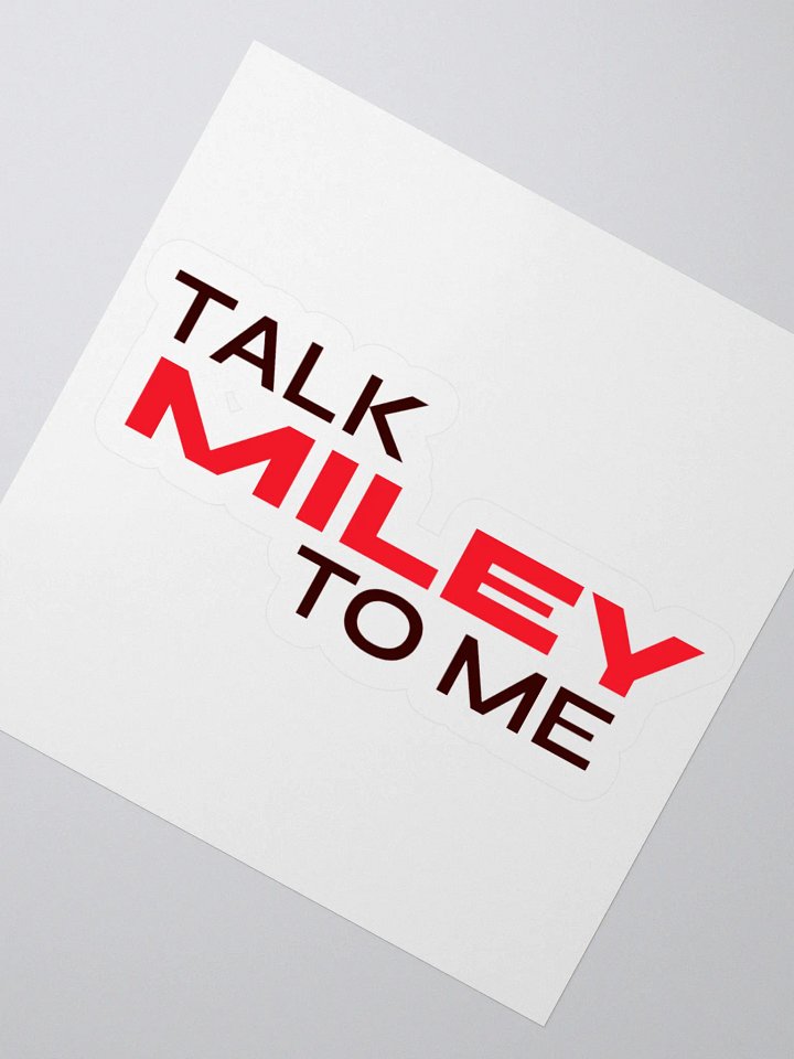 Talk Miley To Me Sticker product image (6)