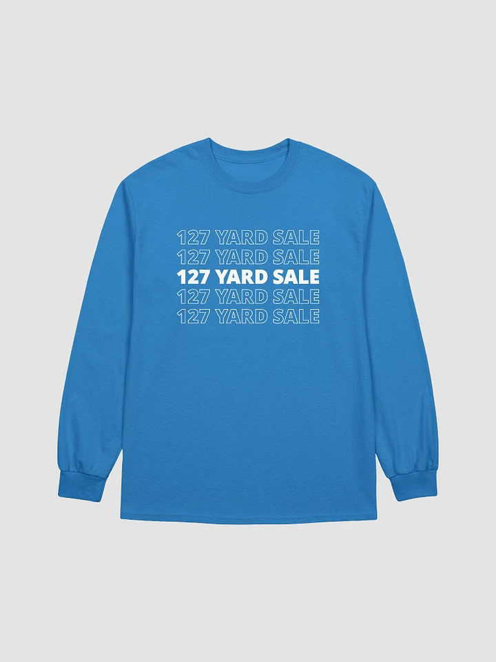 127 Yard Sale (2024) - Gildan Ultra Cotton Long Sleeve T-Shirt product image (41)