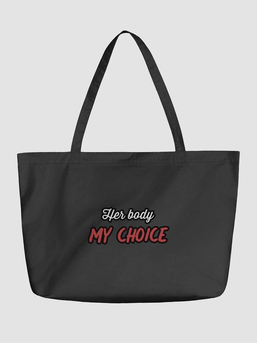 Her Body My Choice Organic Cotton Tote product image (1)