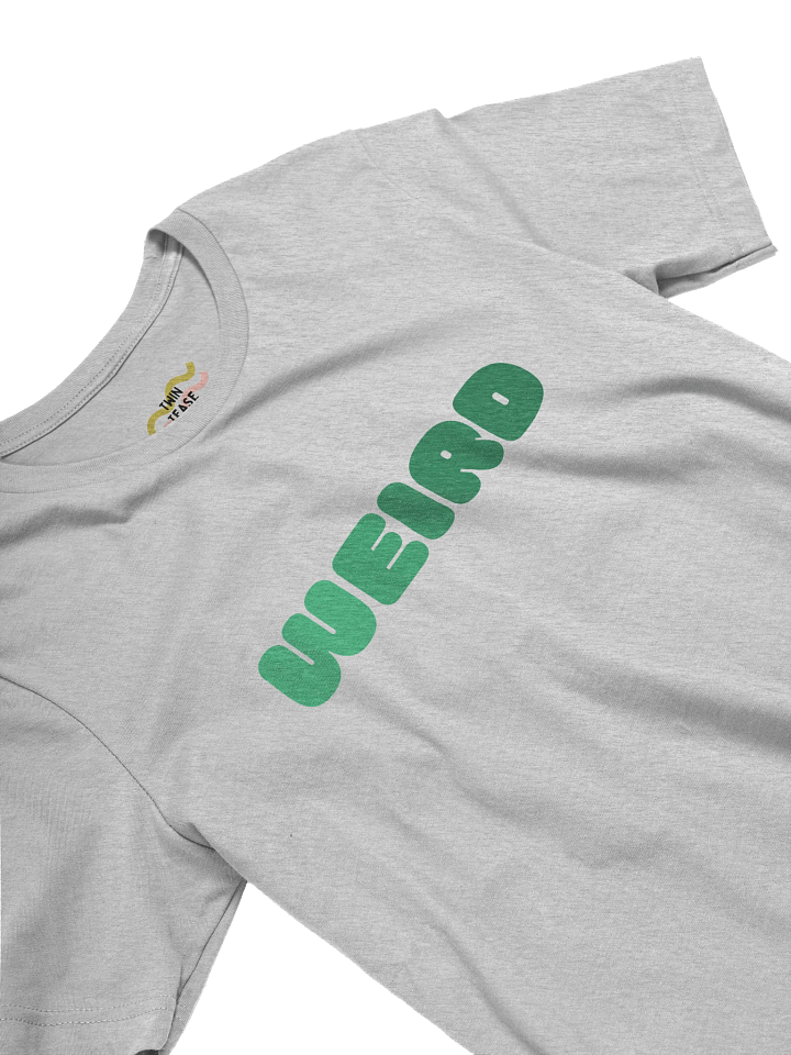 WEIRD Comfort Tee product image (2)