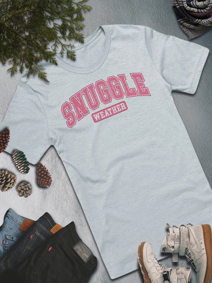 Snuggle Weather T-Shirt – Cozy and Playful Winter Fashion product image (2)