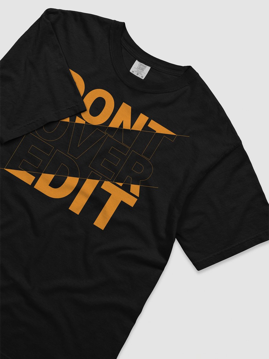 DON’T OVER-EDIT product image (3)
