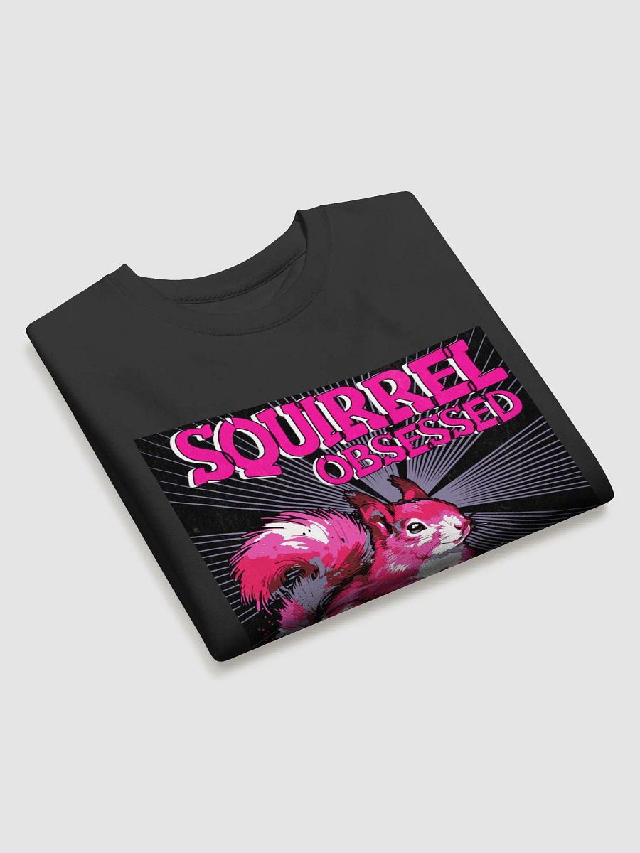 Squirrel Obsessed Graphic Sweatshirt product image (3)