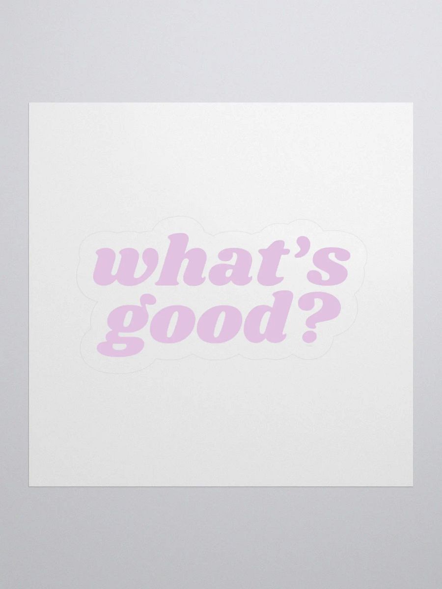 "What's Good?" Kiss Cut Sticker (Lilac) product image (1)