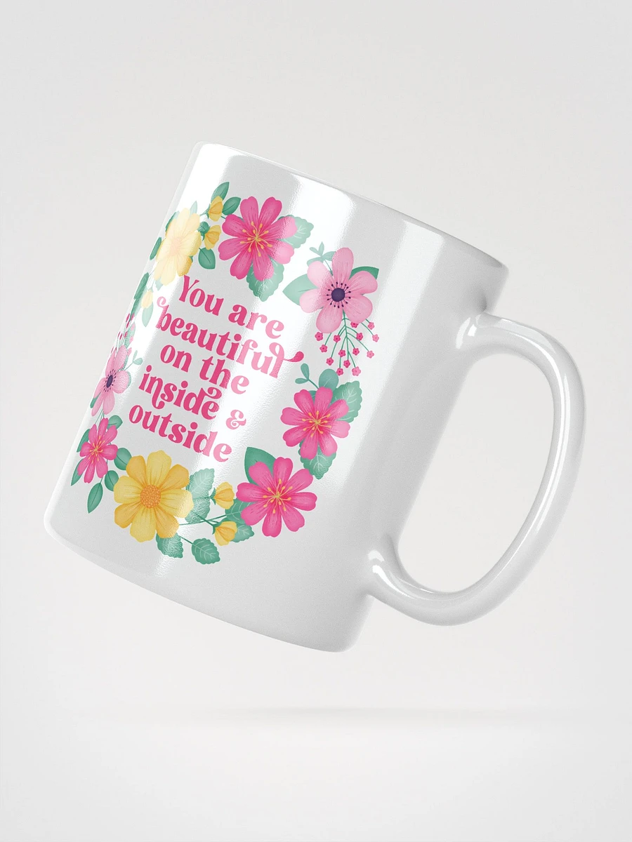 You are beautiful on the inside & outside - Motivational Mug product image (2)