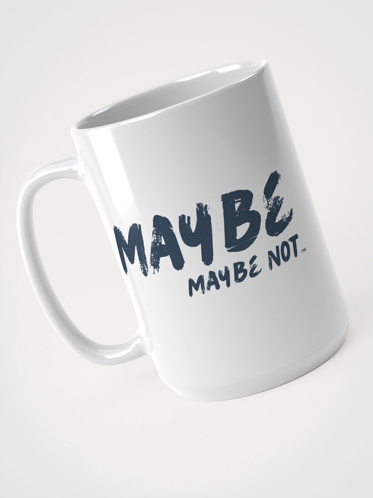 Maybe, Maybe Not Mug product image (1)
