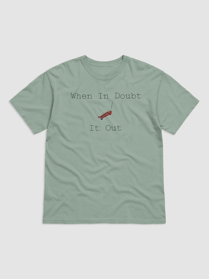 When In Doubt T-Shirt product image (12)