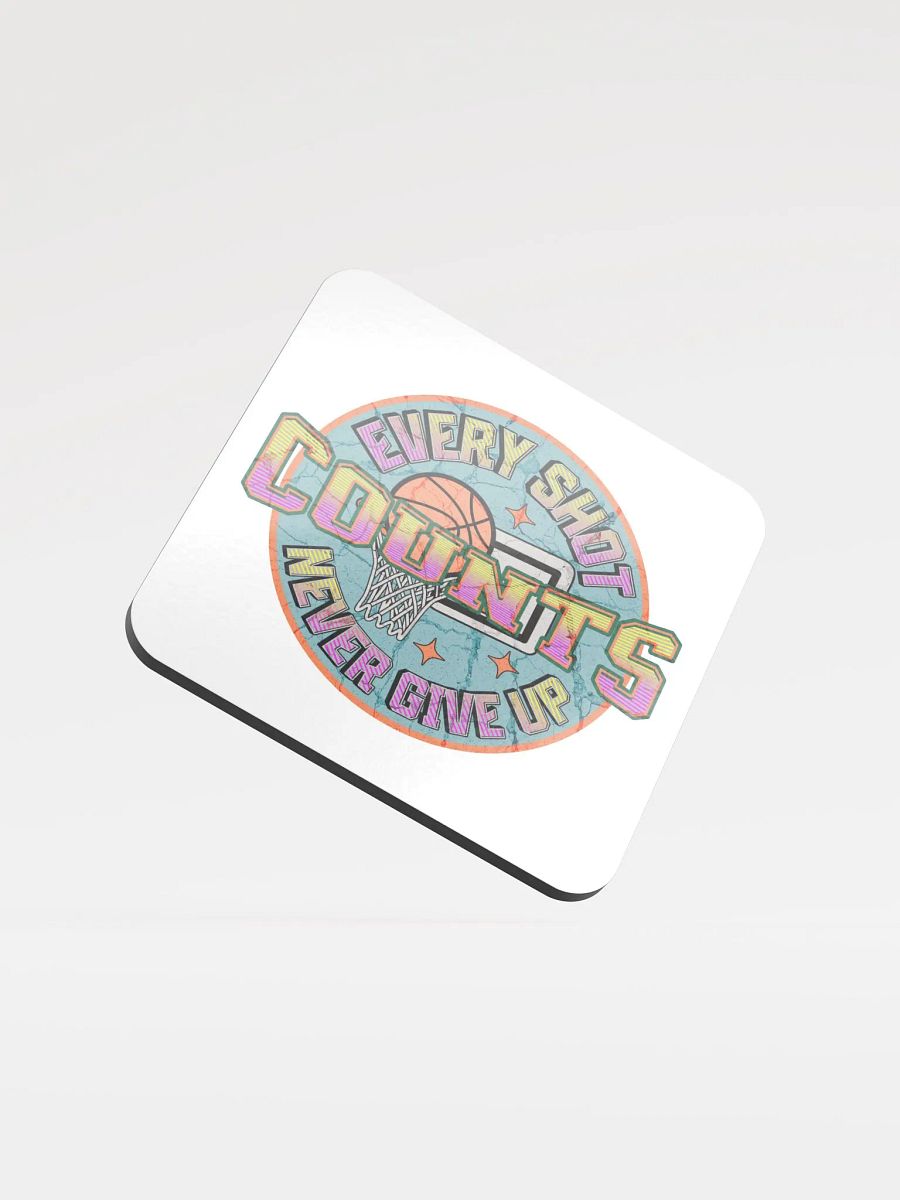 Every Shot Counts Basketball Motivational Cork Coaster product image (1)