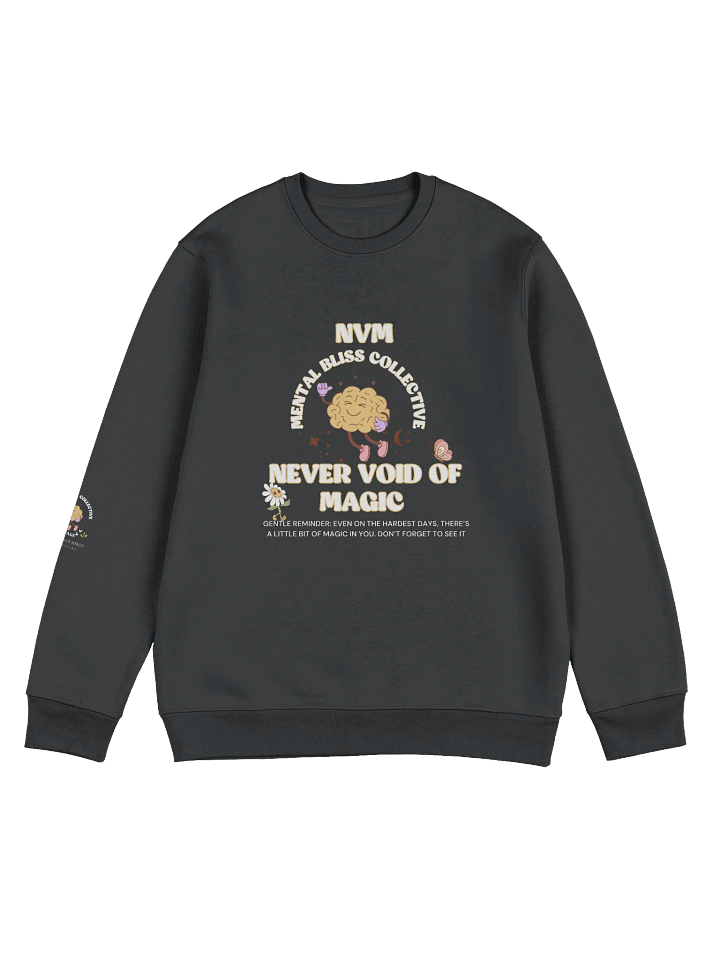 NVM Never Void of Magic Unisex Organic Sweatshirt – Embrace Your Inner Magic product image (1)