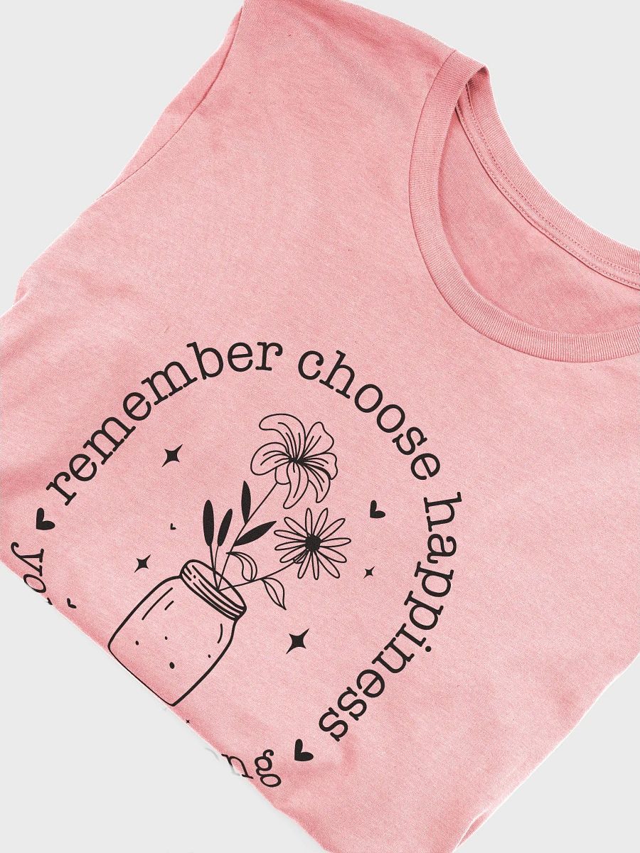 Choose Happiness Tee product image (5)