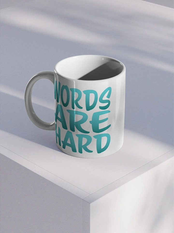 Words Are Hard Glossy Mug product image (1)