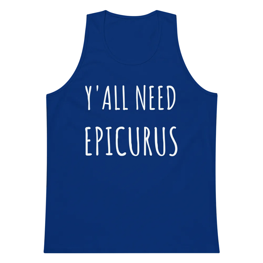 Y'all Need Epicurus WHITE (Cotton Heritage Men's Premium Tank Top) product image (7)