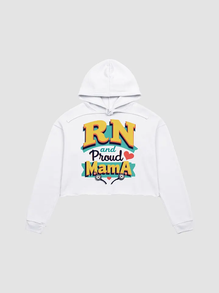 Proud Mama RN Crop Hoodie product image (4)