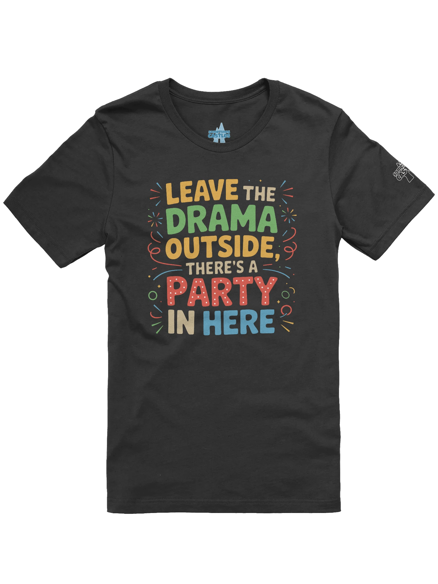 Leave the Drama Outside! product image (3)