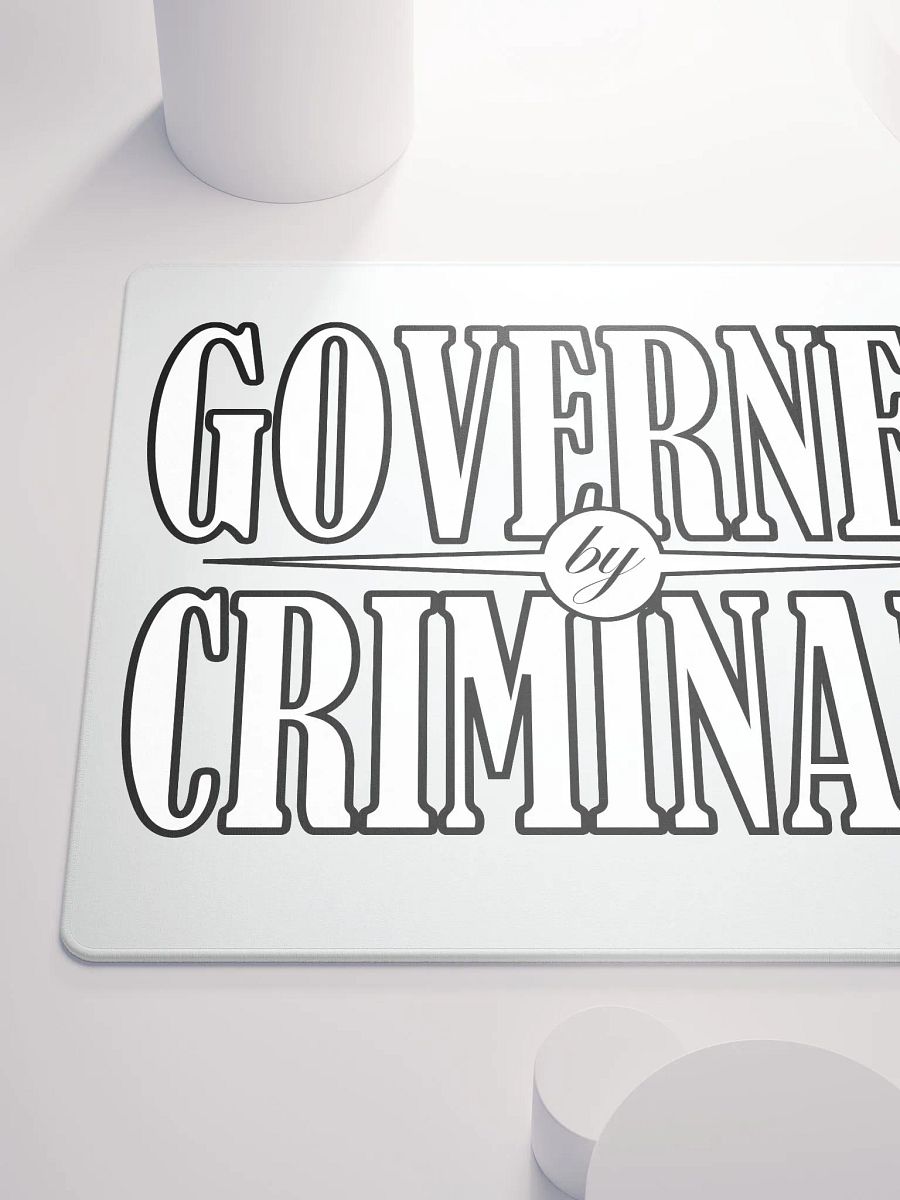 Governed By Criminals - Gaming Mouse Pad product image (6)