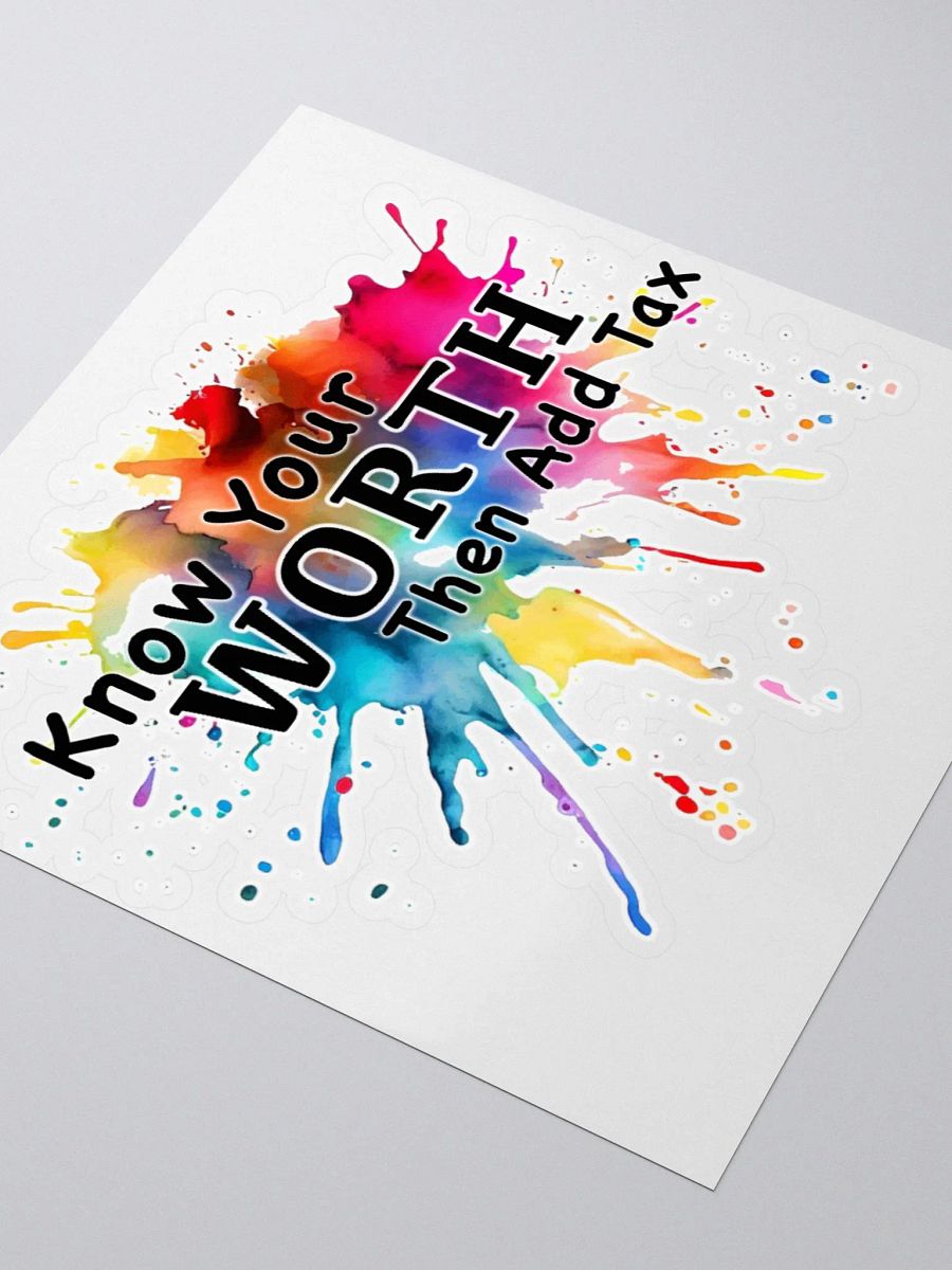Know Your Worth Then Add Tax Sticker product image (3)
