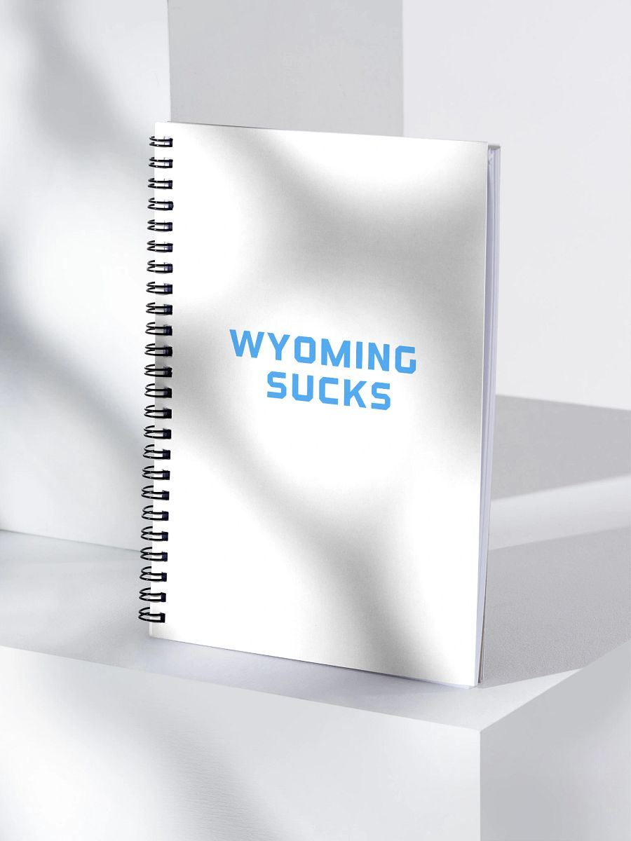 Wyoming Sucks Spiral Notebook product image (4)