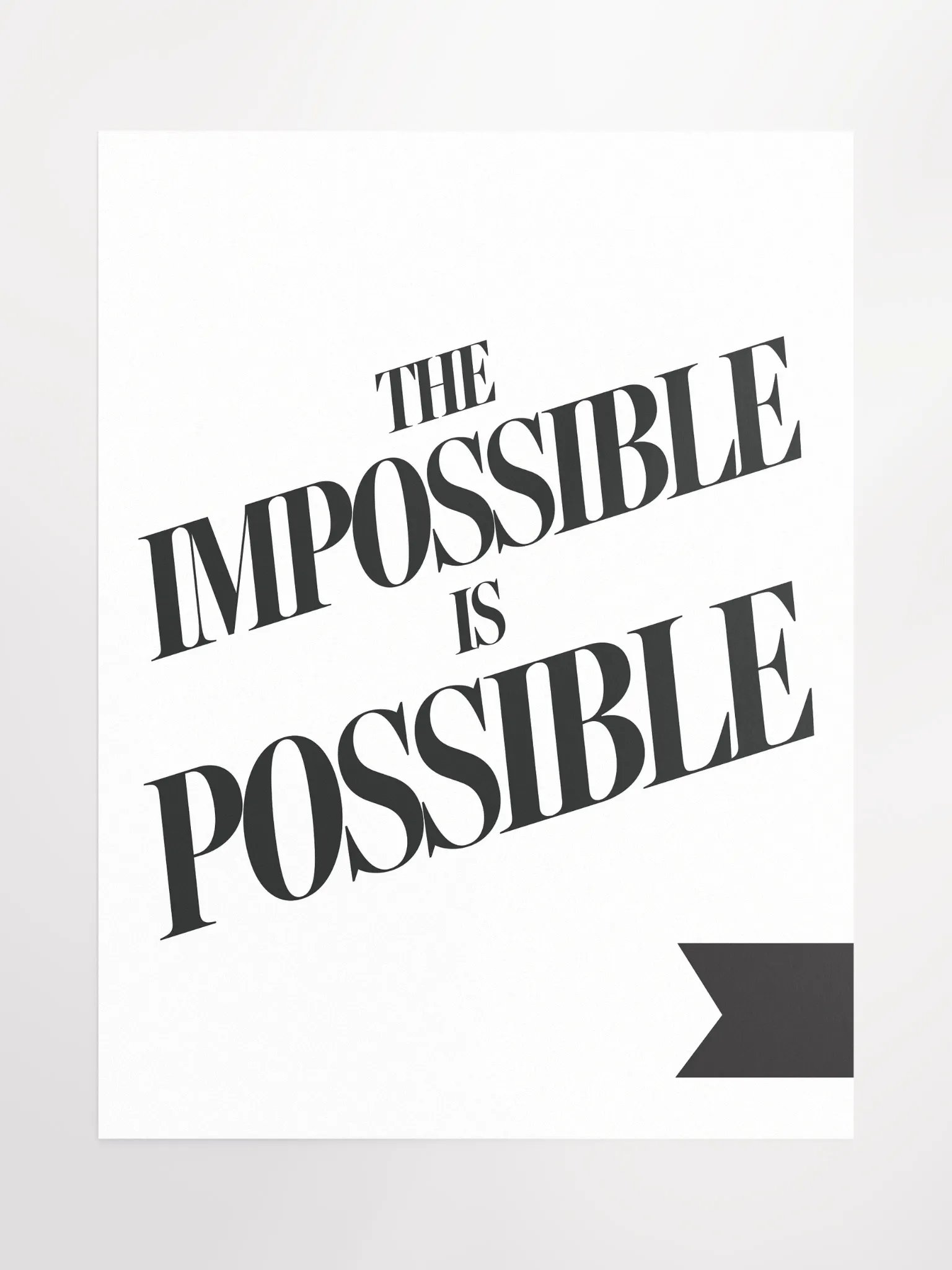 The Impossible is Possible Poster product image (1)