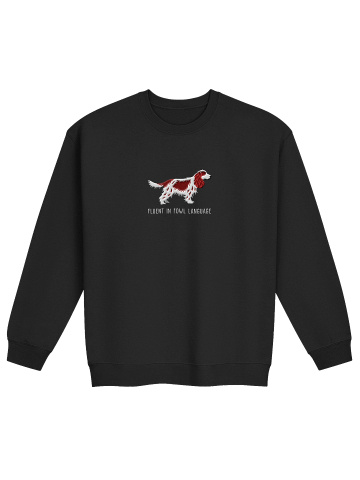 Fluent in Fowl Language Sweatshirt (Embroidered) of an English Cocker Spaniel(Liver & White, Full Tail) product image (2)