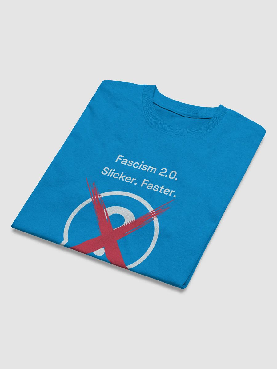❌ Fascism 2.0 Tee - Limited Thinking Edition product image (3)