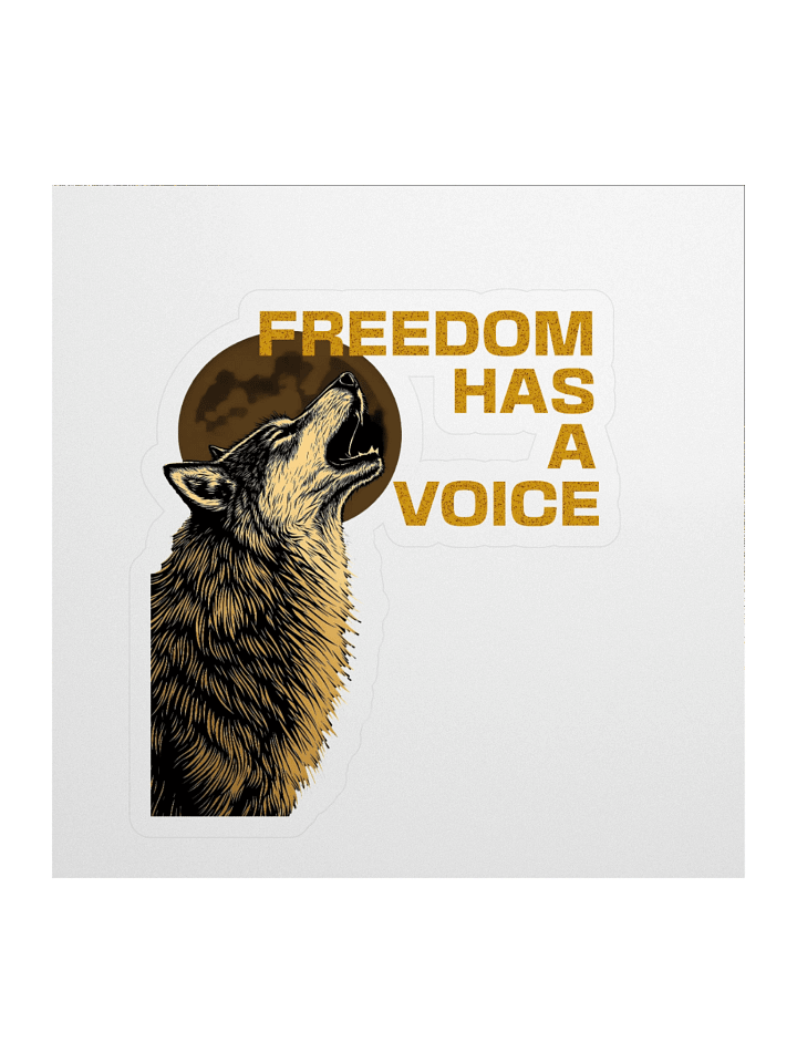 Freedom Has A Voice Howling Wolf Sticker product image (1)