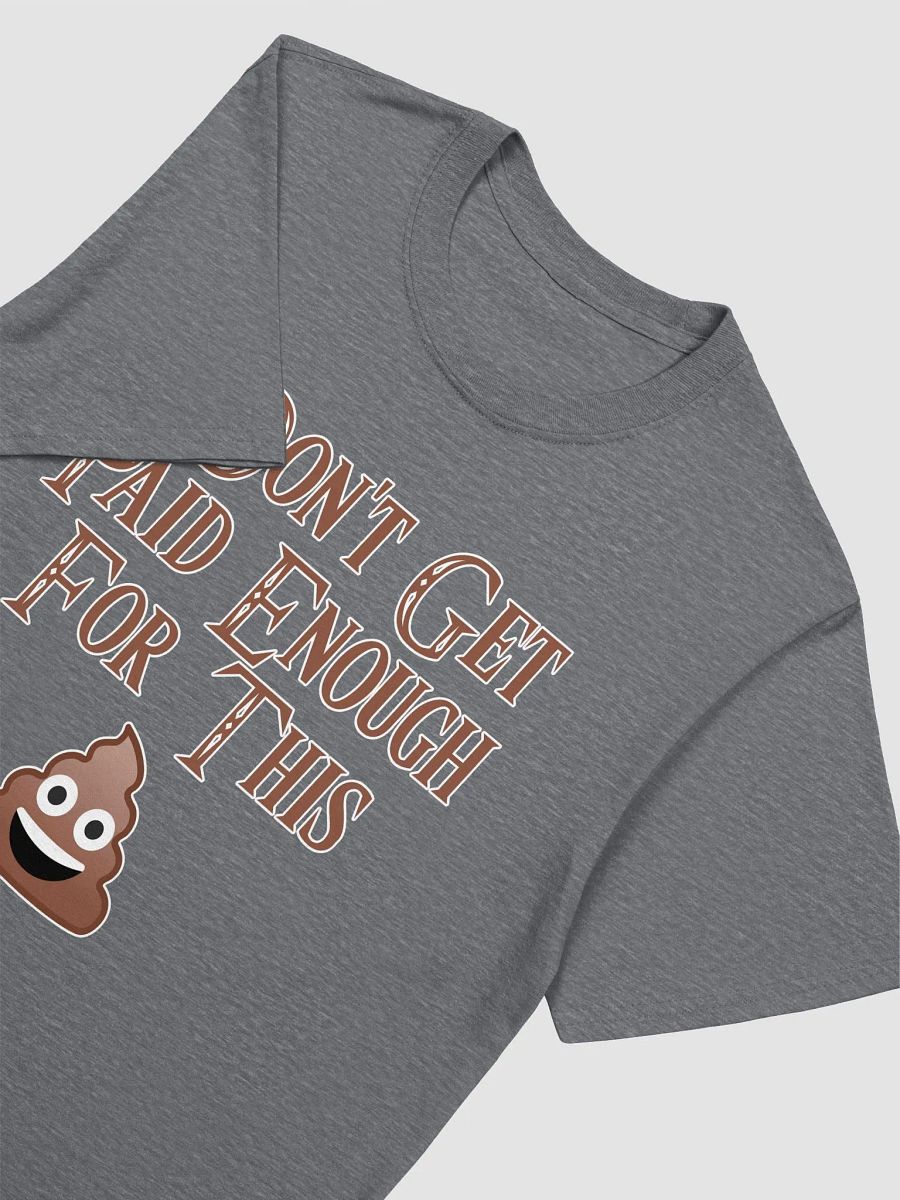 I Don't Get Paid Enough For This product image (3)