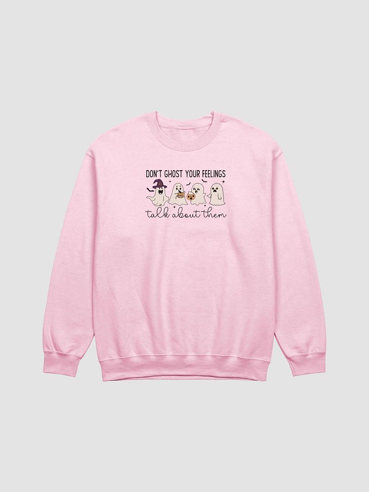 Don't ghost your feelings Crewneck product image (1)
