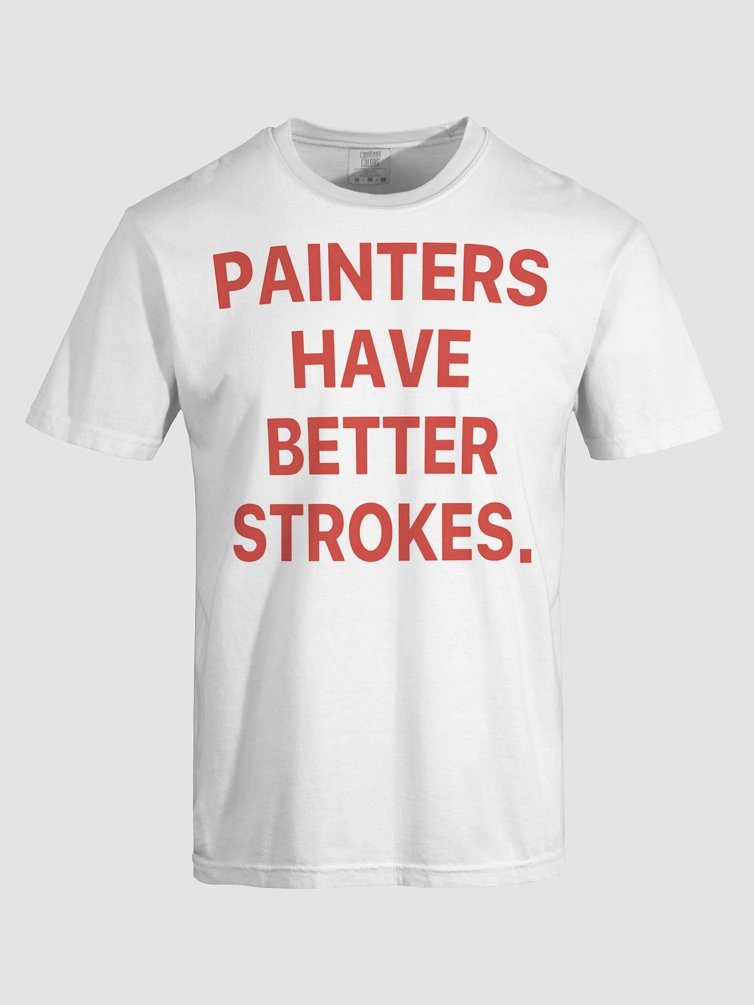 Terry Joshua Painters Have Better Strokes Shirt product image (7)