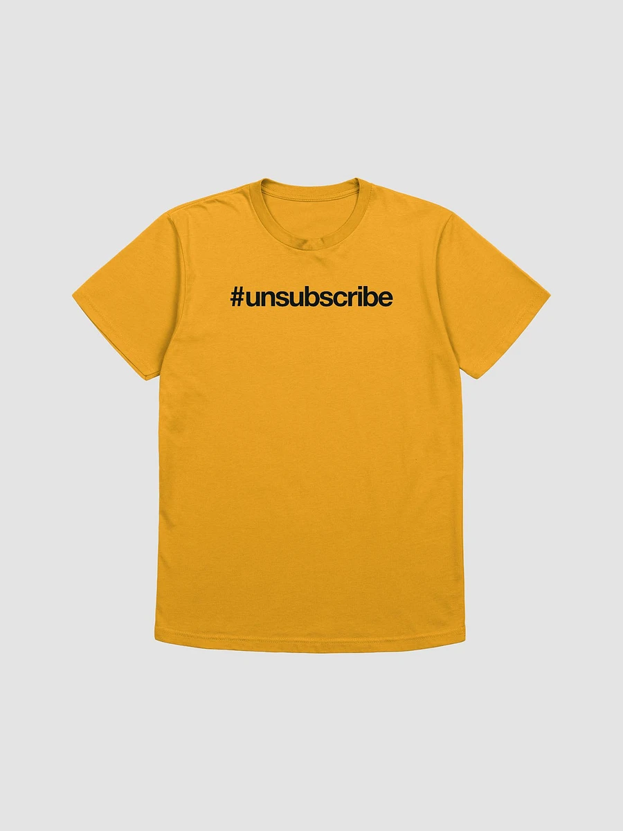 #Unsubscribe - Cotton Ringspun Tee product image (4)