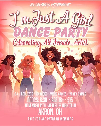 It's time for us to celebrate all of the amazing female artists in this world! I'm Just A Girl: Dance Party Celebrating All F...