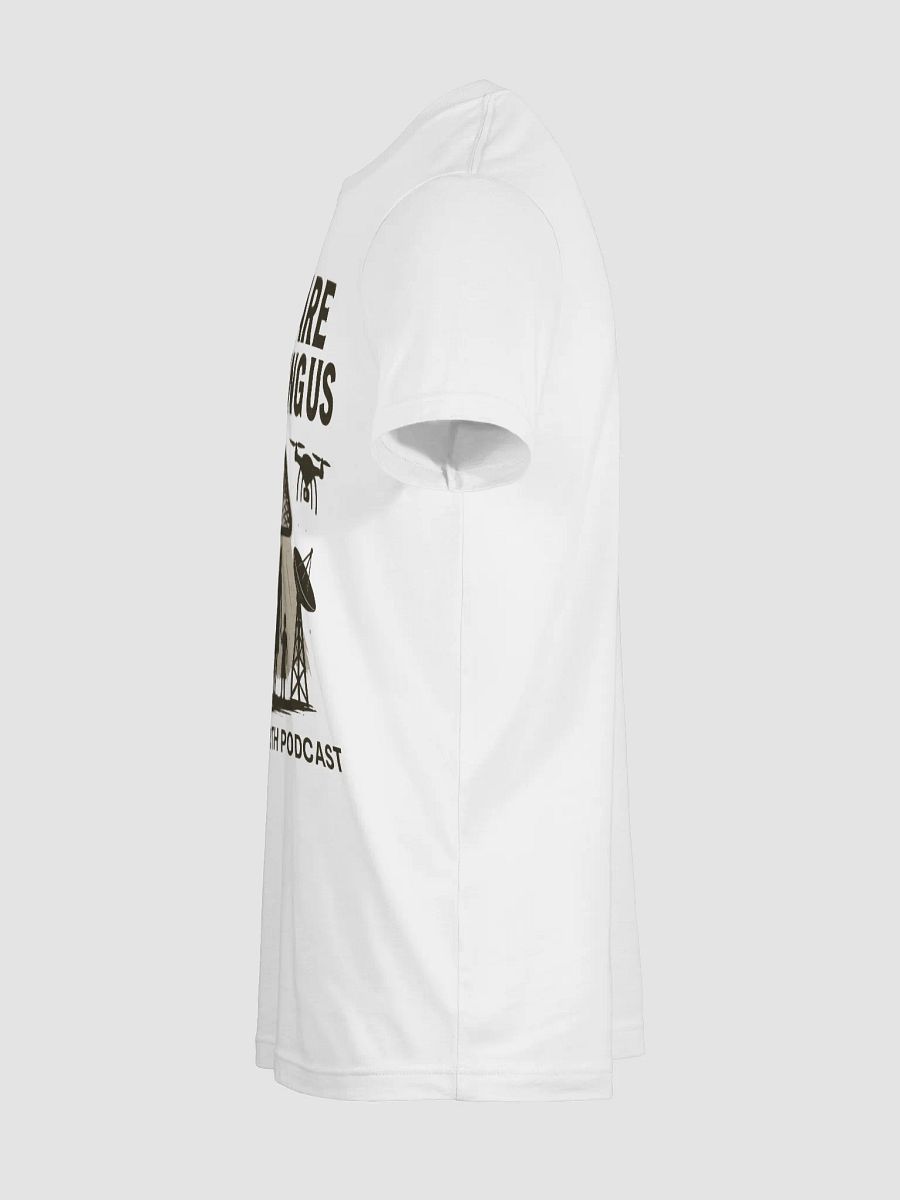 They Are Watching Us T-Shirt - LIMITED product image (11)