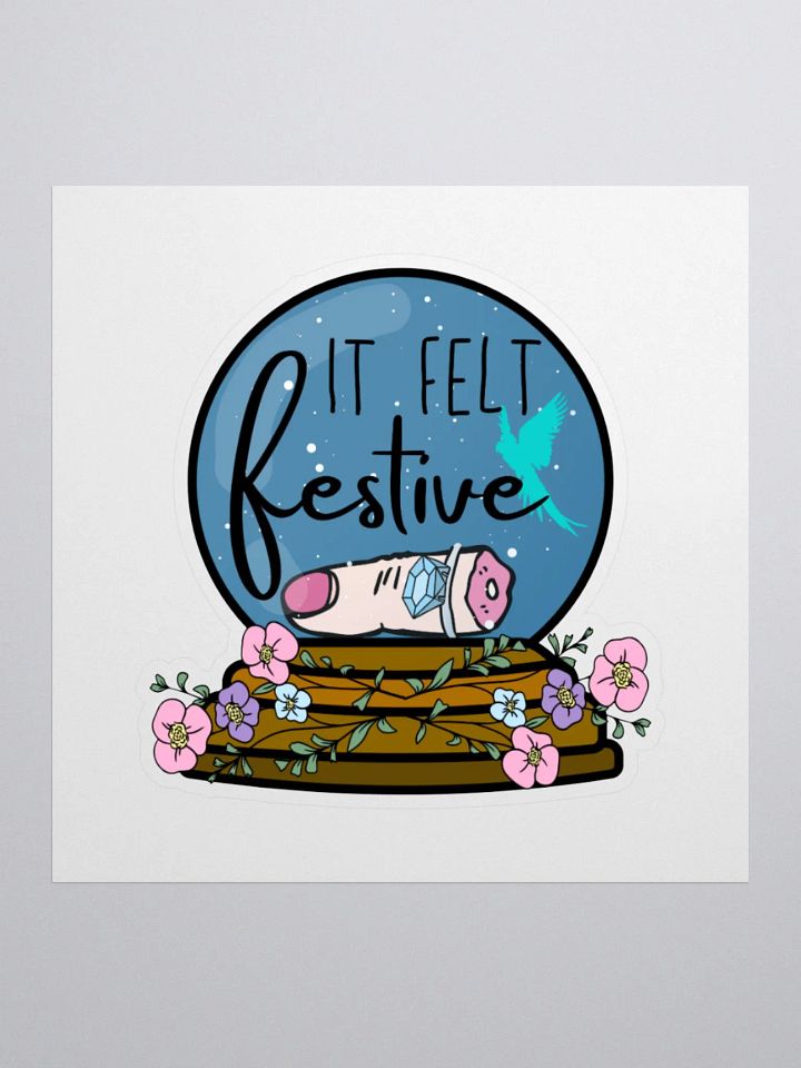 It Felt Festive Sticker product image (1)