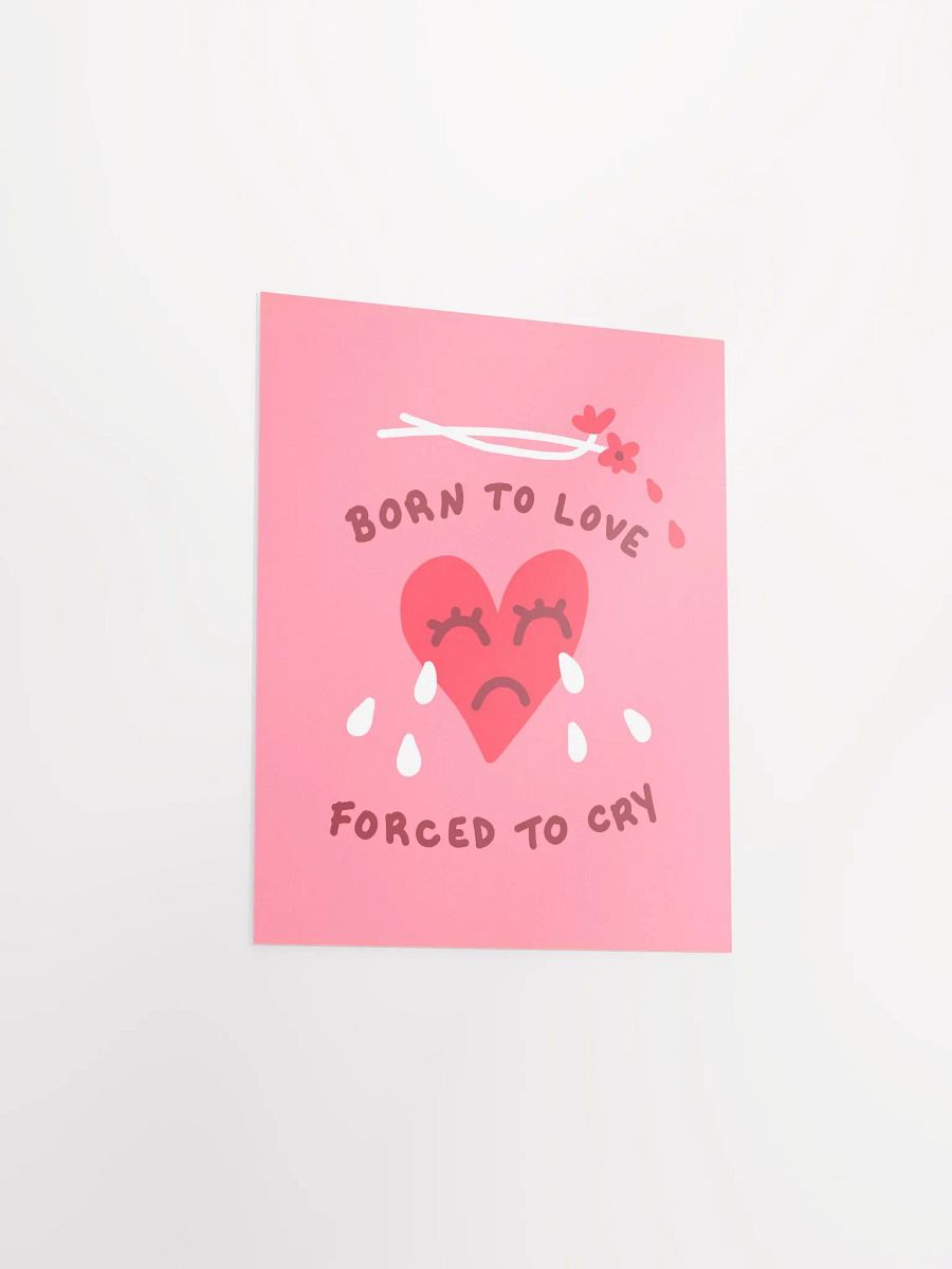 Born To Love Art Print product image (13)