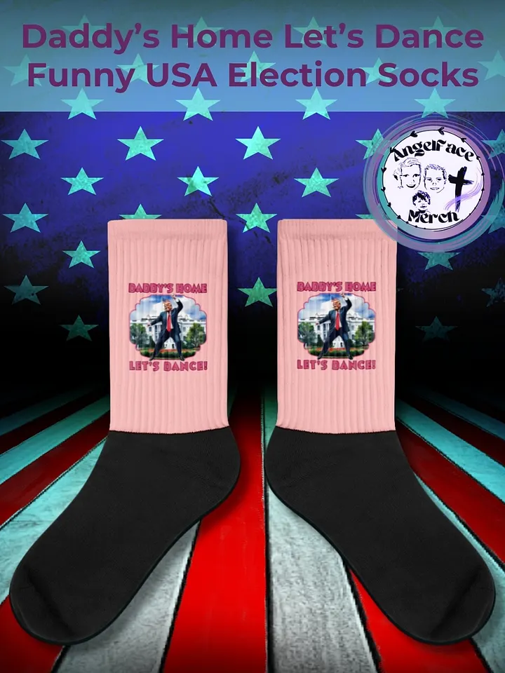 Trump Daddy's Home Let's Dance Funny Presidential Socks product image (1)