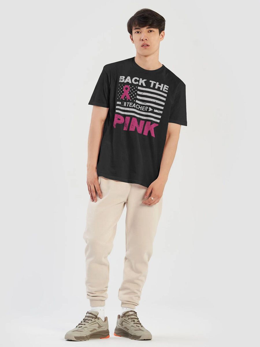 Back The Pink Breast Cancer Awareness Teacher T-Shirt product image (26)