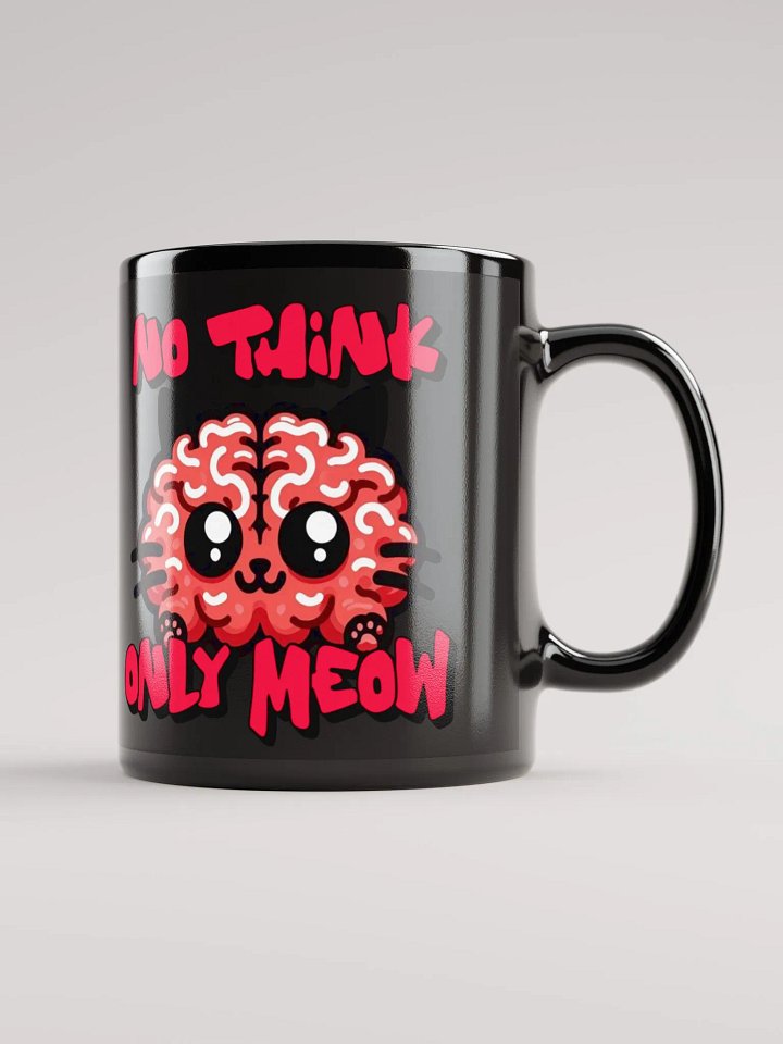 No think only meow mug product image (1)