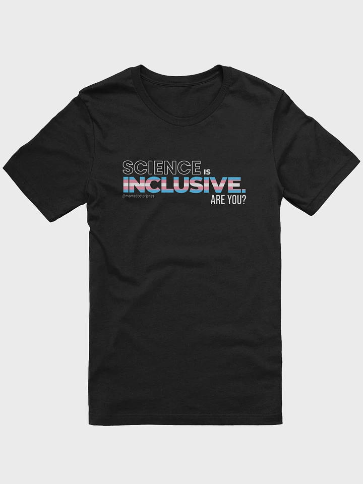 Science Is Inclusive Tee - Trans Pride - Black product image (1)
