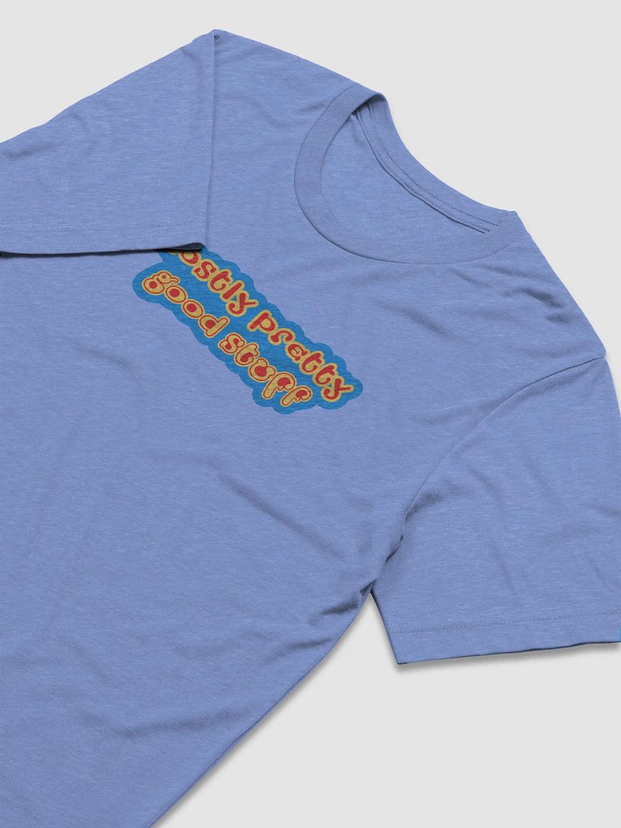 Mostly Pretty Good Stuff Logo - Bella Tee product image (13)