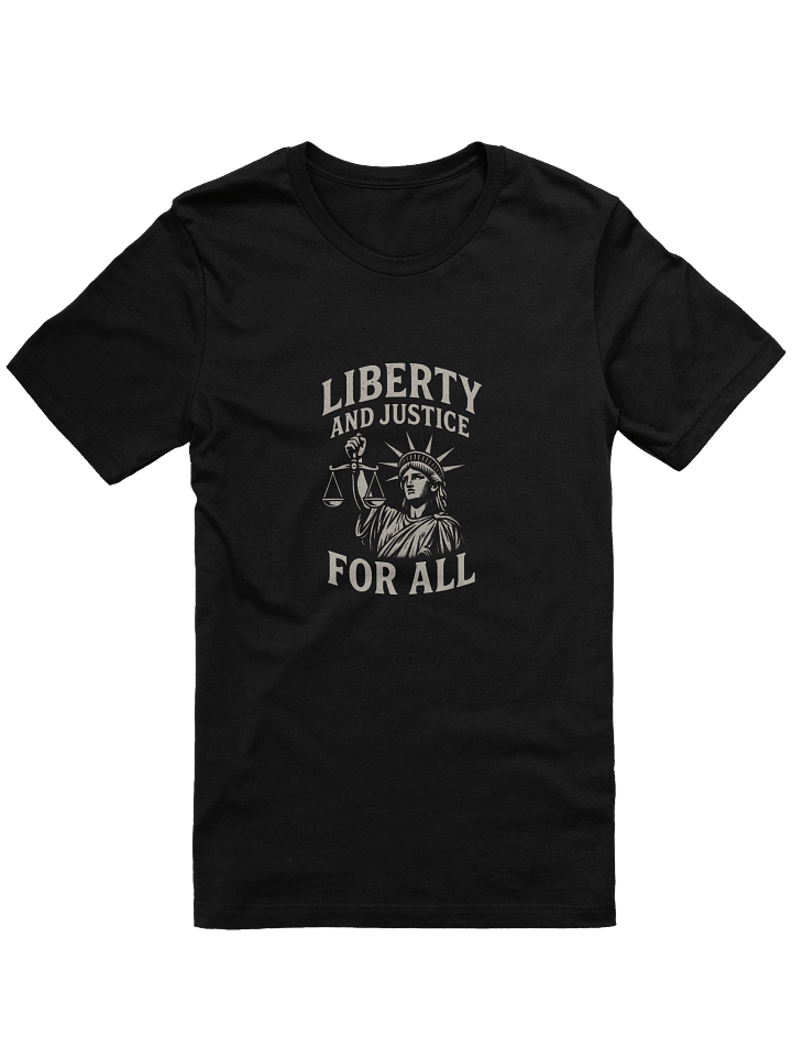 Liberty and Justice For All T-Shirt product image (1)