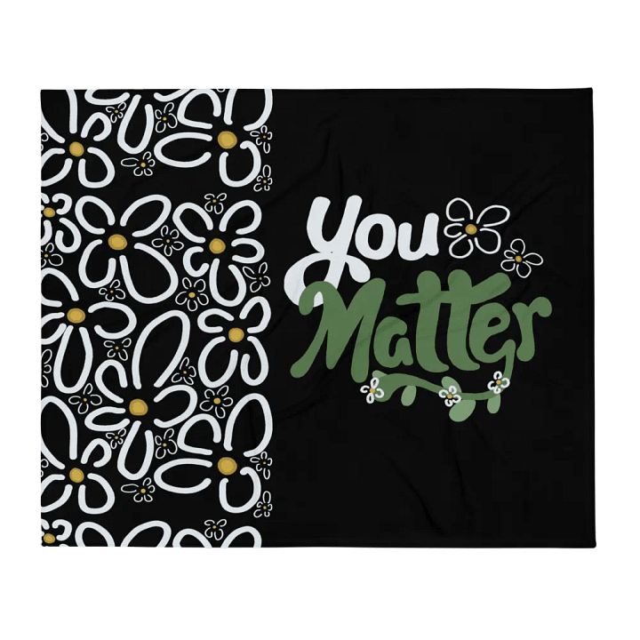You Matter Flower Blankie product image (1)
