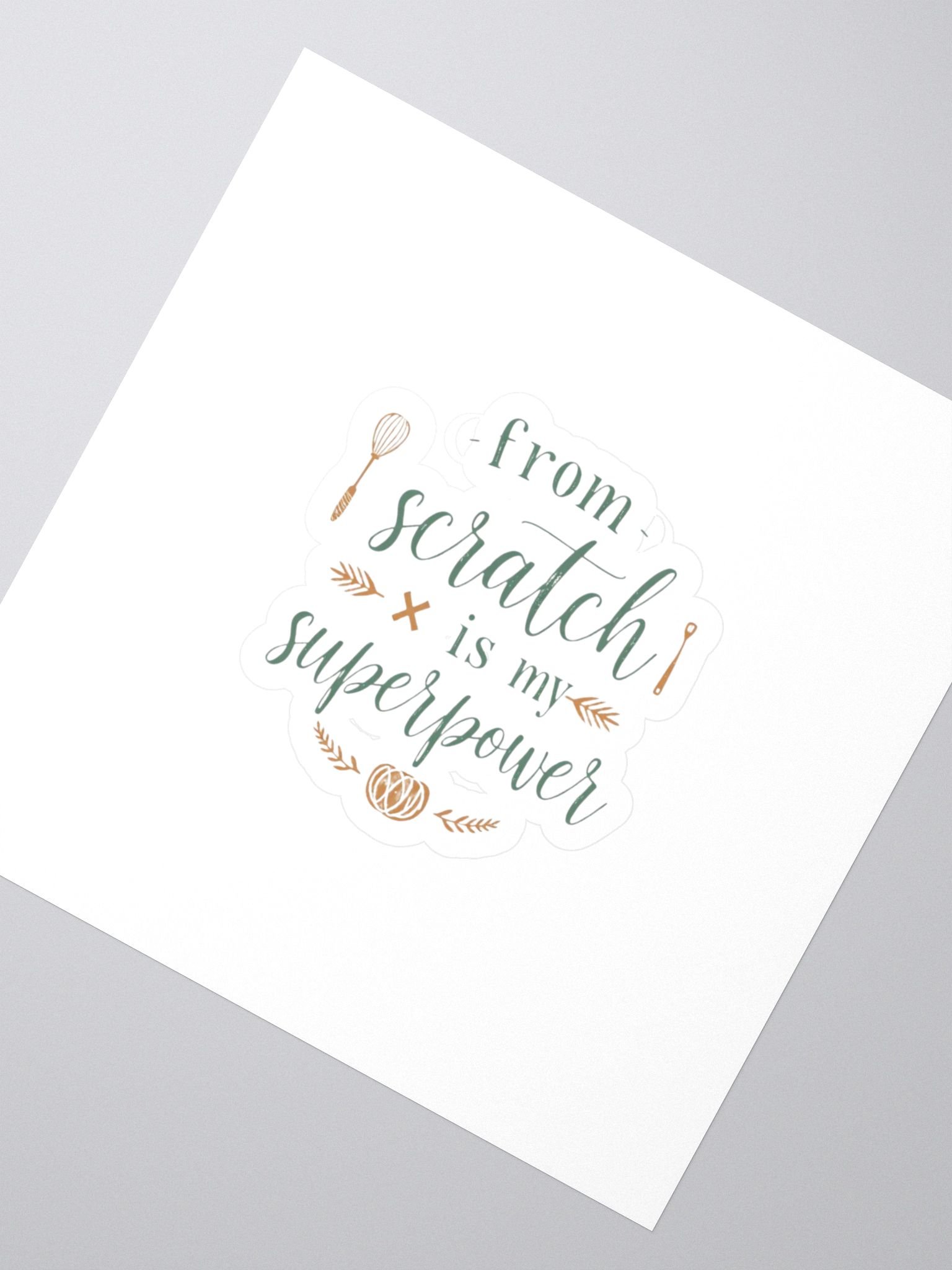 From Scratch Is My Superpower Sticker product image (2)