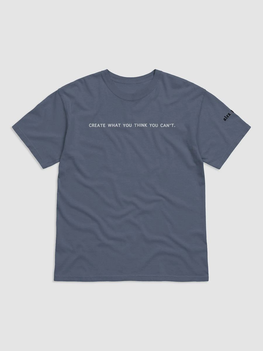 create what you think you can't official shirt product image (1)